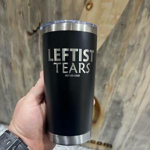 20oz Custom Tumbler Laser Engraved with Leftist Tears Drinkware Flasks Water Bottles Mug Portable