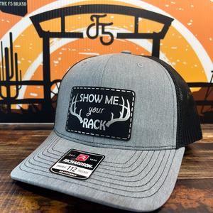 Show Me Your Rack Hat  with Premium Leatherette Patch on a Richardson 112 Trucker Custom Patch Hat