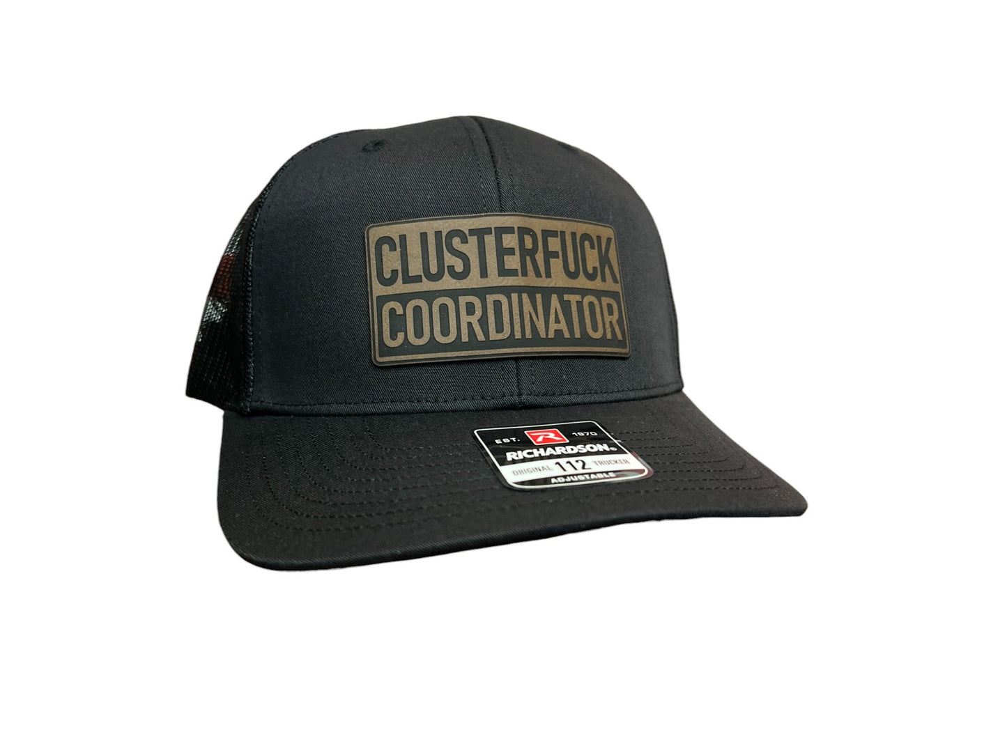 Clusterfu*k Coordinator Trucker Hat with Premium Leatherette Patch on a Richardson 112 Hat