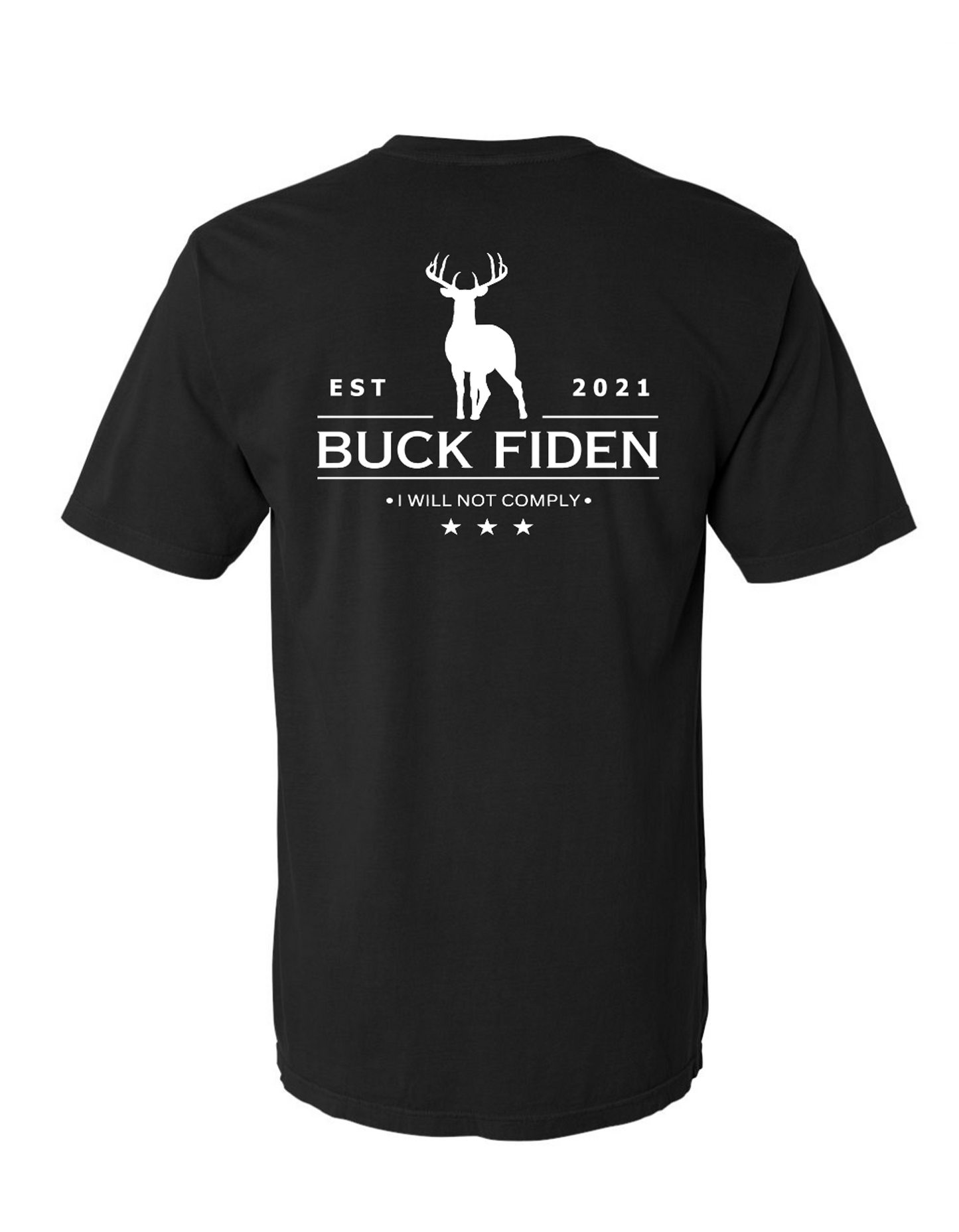 Buck Fiden T-Shirt - DryBlend Moisture Wicking High Quality TShirt