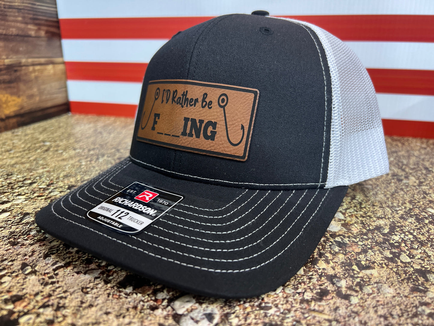 I’d Rather Be Fishing Hat with Engraved Premium Leatherette Patch on Richardson 112 Trucker Hat