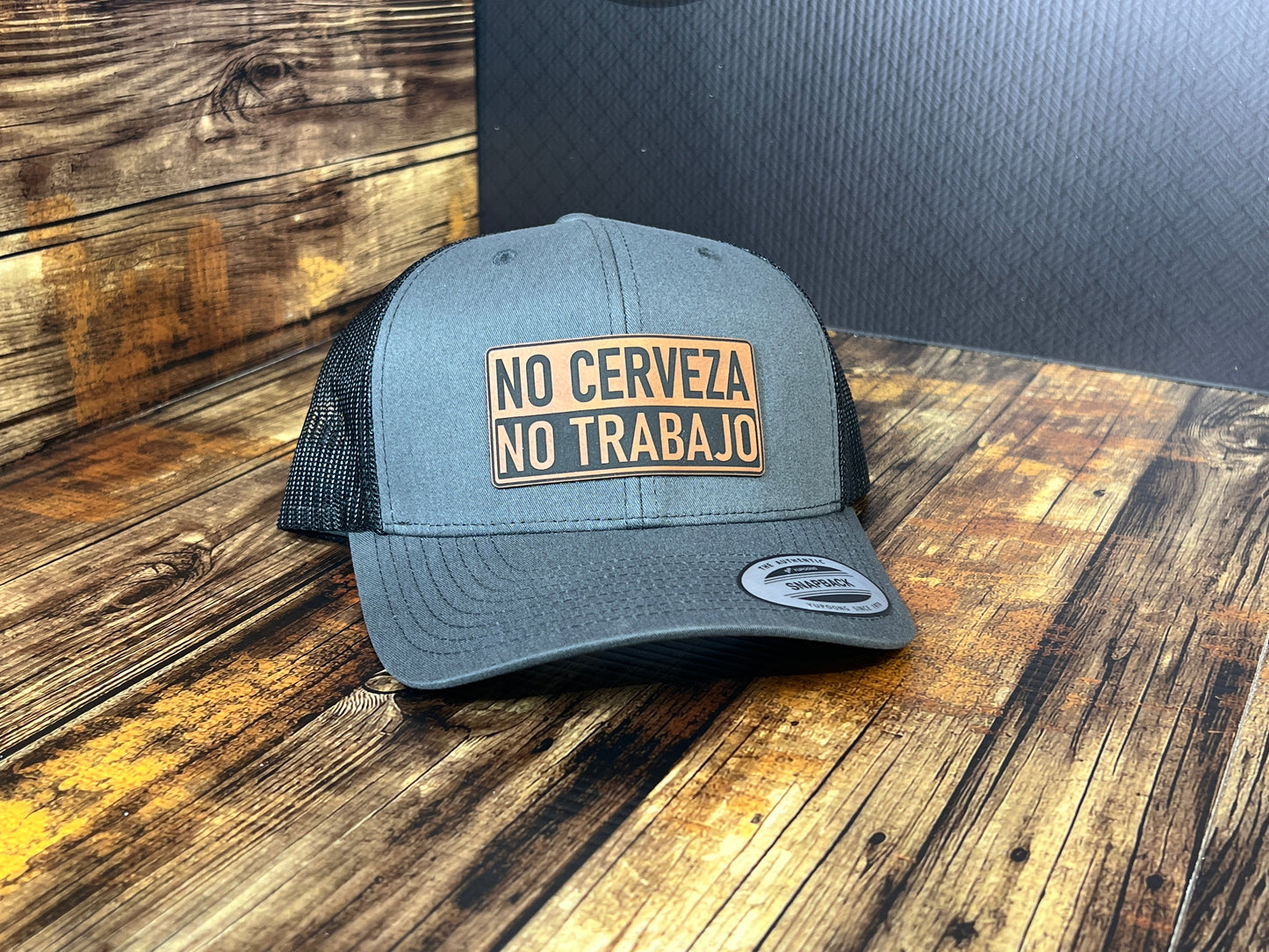 No Cerveza No Trabajo Hat with Custom Patch Made with Premium Leatherette on a Yupoong Classic Hat