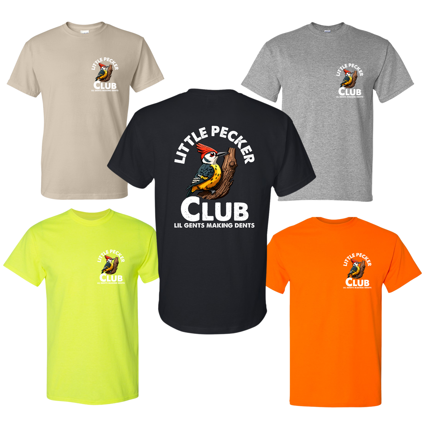 Little Pecker Club Big Dents T-Shirt - DryBlend Moisture Wicking High Quality TShirt Funny Shirt Adult Tee Genx