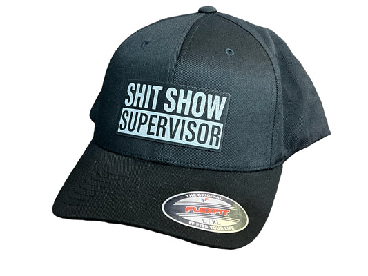 Shit Show Supervisor Hat with Premium Leatherette Patch on a Flexfit Patch Hat