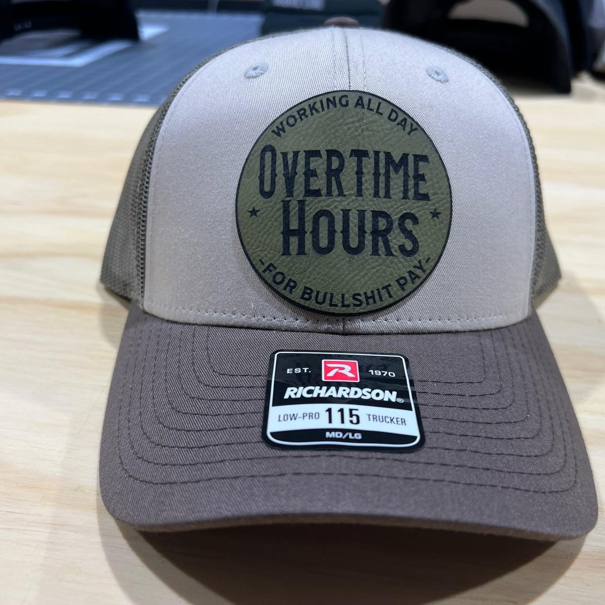 Overtime Hours Hat with Premium Patch on a Richardson 112 Trucker Hat