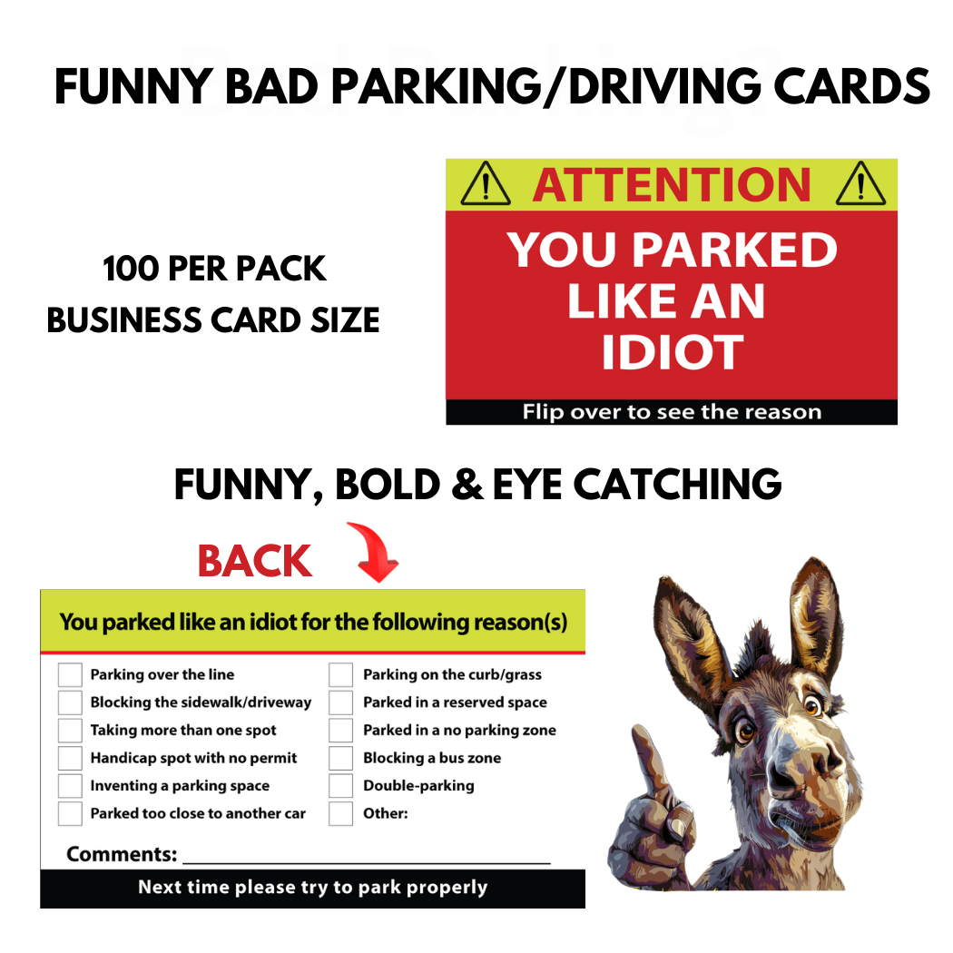 Funny You Parked Like an Idiot Cards 100 Pack of Cards